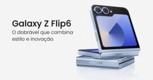 Samsung Galaxy Z Flip6 O celular dobrável que combina estilo e inovação.